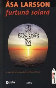 Furtuna solara (Editia GSP) de Asa Larsson
