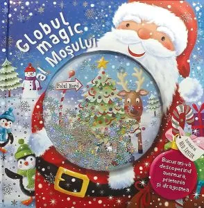 Globul magic al Moșului de Stephanie Moss