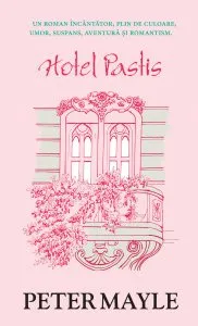 Hotel Pastis de Peter Mayle