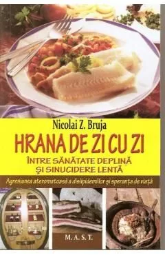 Hrana de zi cu zi de Nicolai Z. Bruja