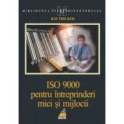 ISO 9000 pentru intreprinderi mici si mijlocii de Ray Tricker