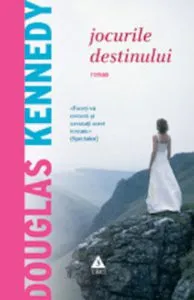 Jocurile destinului de Douglas Kennedy