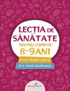 Lectia de sanatate pentru copii de 8-9 ani