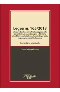 Legea nr.165 din 2013. Comentariu pe articole