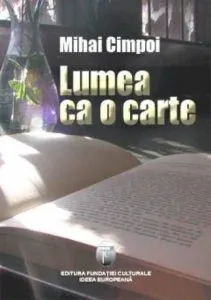 Lumea ca o carte de Mihai Cimpoi