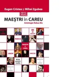 Maestrii in careu de Eugen Cristea