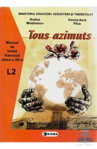 Manual franceza clasa 12 l2 tous azimunts