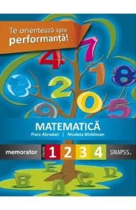 Matematica - Clasele 1-4 - Memorator de Flora Abrudan