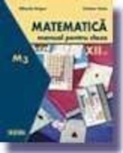 Matematica M3. Manual clasa a XII-a