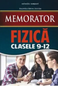 Memorator Fizica cls. IX-XII de Ervin  Zoltan Faluvegi