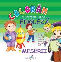Meserii. Coloram si invatam limba engleza