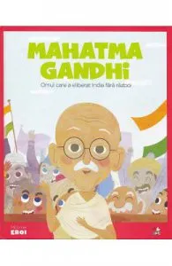 Micii mei eroi. Mahatma Gandhi de Javier Alonso Lopez