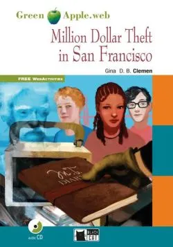 Million Dollar Theft in San Francisco   Audio CD   App (A2/B1) de Gina D.B. Clemen