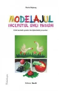 Modelajul, inceputul unei pasiuni de Maria Bojneag