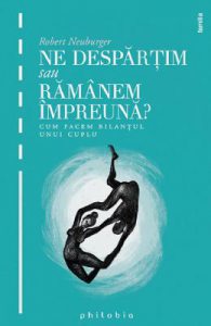 Ne despartim sau ramanem impreuna? ed.2