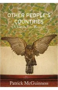 Other People's Countries: A Journey into Memory de Patrick McGuinness