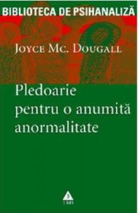 Pledoarie pentru o anumita anormalitate