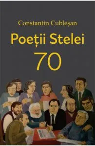 Poetii stelei 70 de Constantin Cublesan