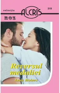 Reversul medaliei de Anna Moines
