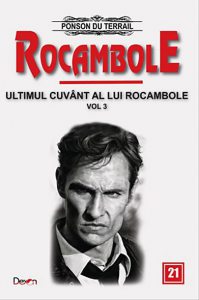 Rocambole 21 - Ultimul cuvant al lui Rocambole