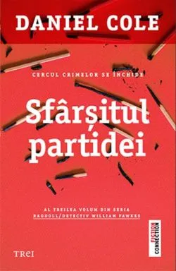 Sfârșitul partidei (Vol. 3) de Daniel Cole
