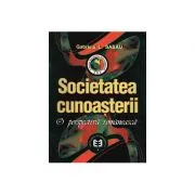 Societatea cunoasterii, o perspectiva romaneasca de Gabriela Sabau