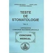 Teste de stomatologie volumul 3 de Viorica Milicescu