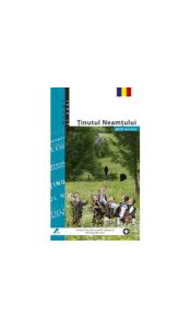 Ținutul Neamțului. Ghid turistic