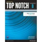 Top Notch 3e Fundamentals Student Book Split B with MyEnglishLab de Joan Saslow