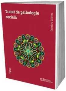 Tratat de psihologie sociala de Dumitru Cristea