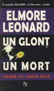 Un glont, un mort de Elmore John Leonard Jr.