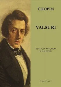 Valsuri (pentru pian) de Frederic Chopin