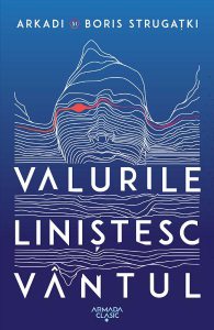 Valurile linistesc vantul