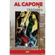 Al Capone 2 Tradarea de Dentzel G. Jones