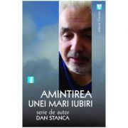 Amintirea unie mari iubiri