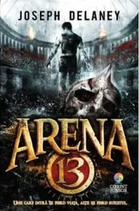 Arena 13 de Joseph Delaney