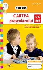 Cartea prescolarului 4-5 ani de Roxana Haiden