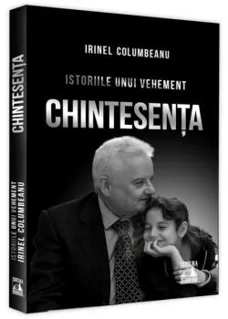Chintesența (vol. 3) de Irinel Columbeanu