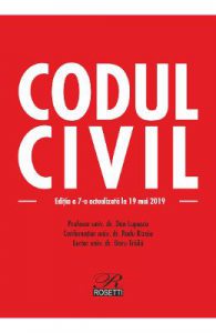 Codul civil. Editia 7. Act. 19 mai 2019
