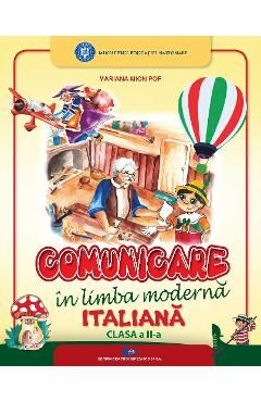 Comunicare in limba moderna italiana - Clasa 2 - Manual