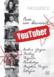 Cum am devenit YouTuber de Ina Taranu-Hofnar