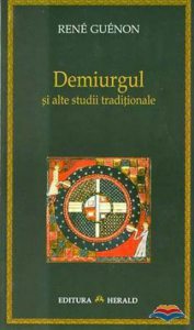 Demiurgul si alte studii traditionale