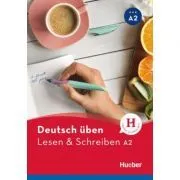 Deutsch uben. Lesen & Schreiben A2 Buch de Anneli Billina