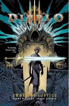 Diablo: Sword of Justice. Diablo III #5 de Aaron Williams