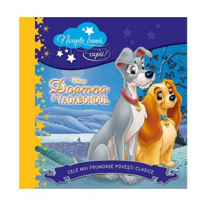 Disney. Doamna și vagabondul. Noapte bună, copii!