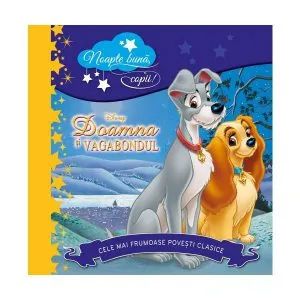 Disney. Doamna și vagabondul. Noapte bună, copii! de Disney