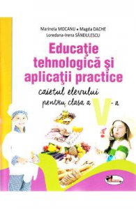 Educatie tehnologica si aplicatii practice