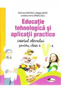 Educatie tehnologica si aplicatii practice