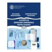 Elemente de semiologie chirurgicala pentru studenti, volumul 2 de Calin Molnar