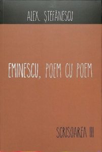 Eminescu, poem cu poem. Scrisoarea a III-a